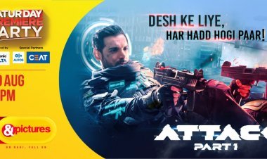 अब देश के लिए हर हद होगी पार 20 अगस्त को रात 8 बजे, एंड पिक्चर्स पर 'अटैक' के प्रीमियर के साथ