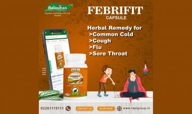 राजस्थान औषधालय का फेब्रिफिट कैप्सूल बुखार, खांसी एवं सर्दी से दिलाएं छुटकारा