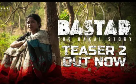 माँ की भावनात्मक पुकार को सामने लाया  'बस्तर: द नक्सल स्टोरी' का टीज़र
