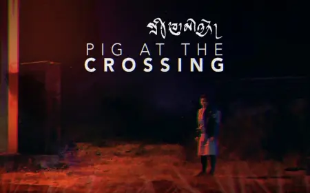विख्यात अंतरराष्ट्रीय फिल्म निर्माता ख्यांत्से नोरबू की 'पिग एट द क्रॉसिंग' का विश्व स्तरीय वर्चुअल प्रीमियर 11 मई 2024 को