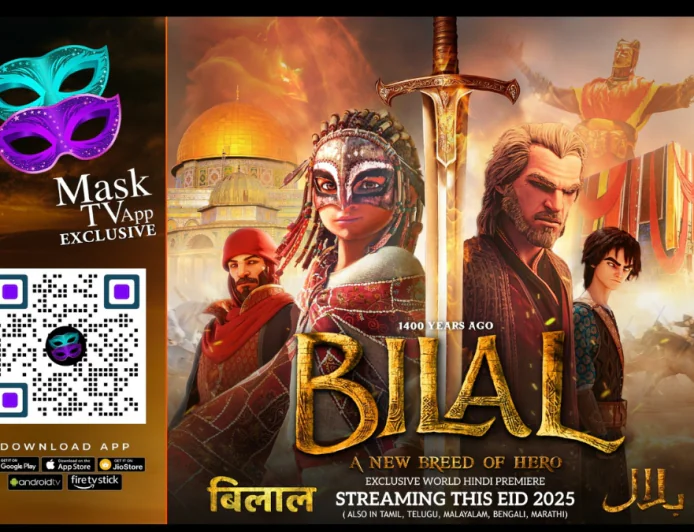 एनिमेटेड फिल्म 'बिलाल', 30 मार्च को होगी मास्क टीवी ओटीटी पर रिलीज