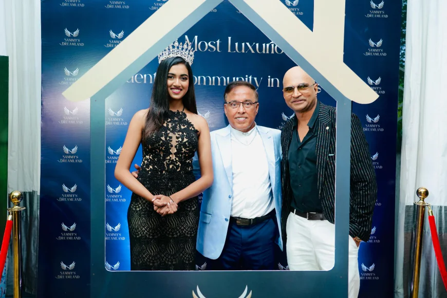 सैमीज़ ड्रीमलैंड ने स्टार-स्टडेड सीपी और प्रेस इवेंट में दो लैंडमार्क परियोजनाओं का अनावरण किया      